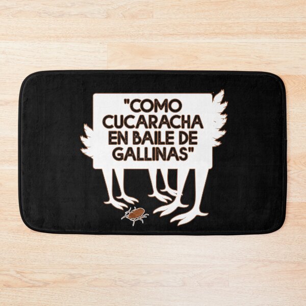 Item preview, Refrán Latino - Como cucaracha en baile de gallinas - designed and sold by obedtheartist.