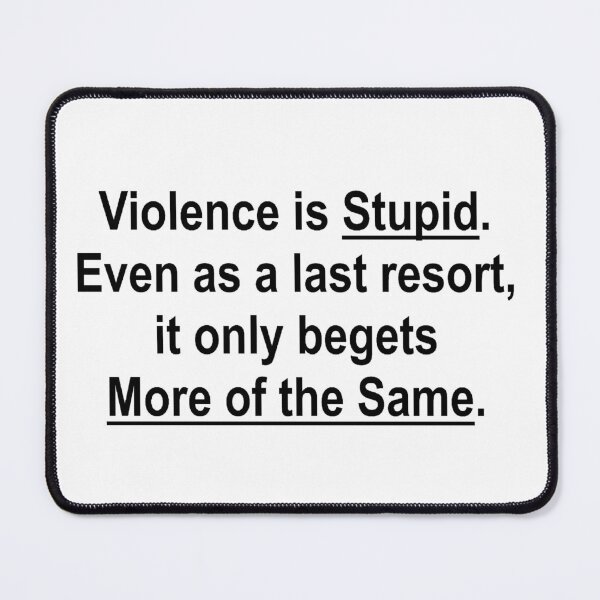 Item preview, Violence Is Stupid designed and sold by diandlildog.