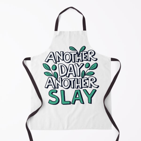 Item preview, another day another slay - green leafy designed and sold by EmeraldeaArt.