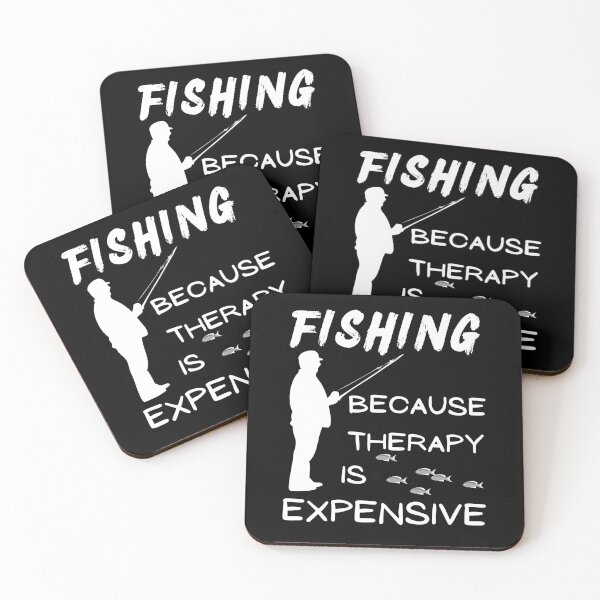 Item preview, Fishing because therapy is expensive. Fisherman, fishing dad,  designed and sold by Verle-art.