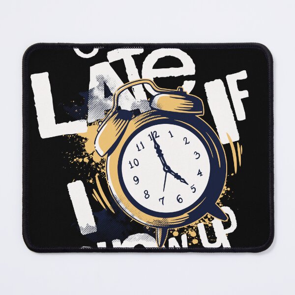 Item preview, I'm only late if I show up as perfect design for latecomer designed and sold by Digital Media Buzz Content.