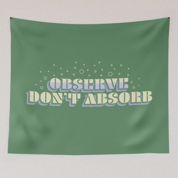 Item preview, Observe, Don't Absorb - Dark Version designed and sold by Kristin Patoni.
