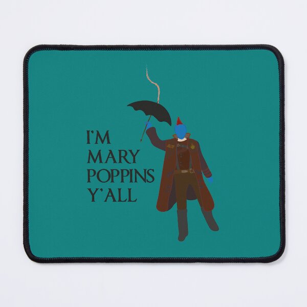 Item preview, I_m Mary Poppins y_all  designed and sold by Torinfral.