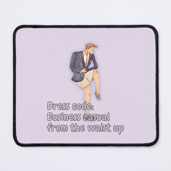 Item preview, Dress code: Business casual from the waist up - Watercolor Illustration designed and sold by PixelBadBunny.