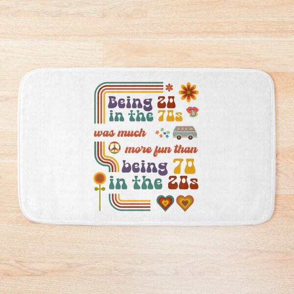 Item preview, Being 20 in the 70s was much more fun than being 70 in the 20s | Vintage designed and sold by 4TeeToo.