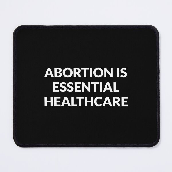 Item preview,  Abortion Is Essential Healthcare designed and sold by Inspirationmotivation.