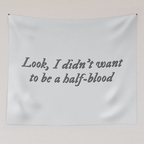Item preview, Look, I didn't want to be a half-blood designed and sold by percqbeths.