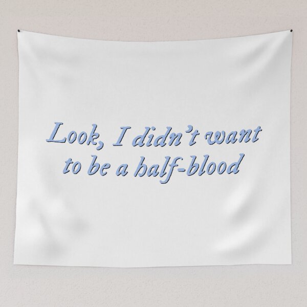 Item preview, Look, I didn't want to be a half-blood designed and sold by percqbeths.