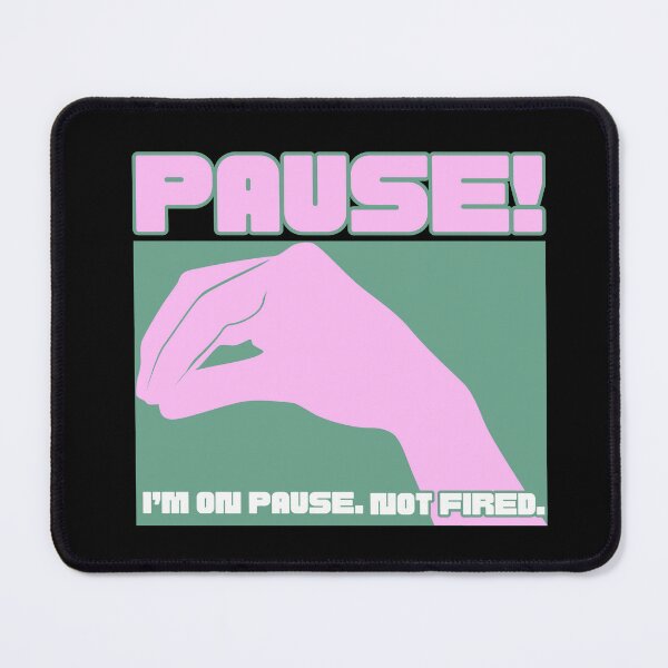 Item preview, I'M ON PAUSE designed and sold by Parasocialite.