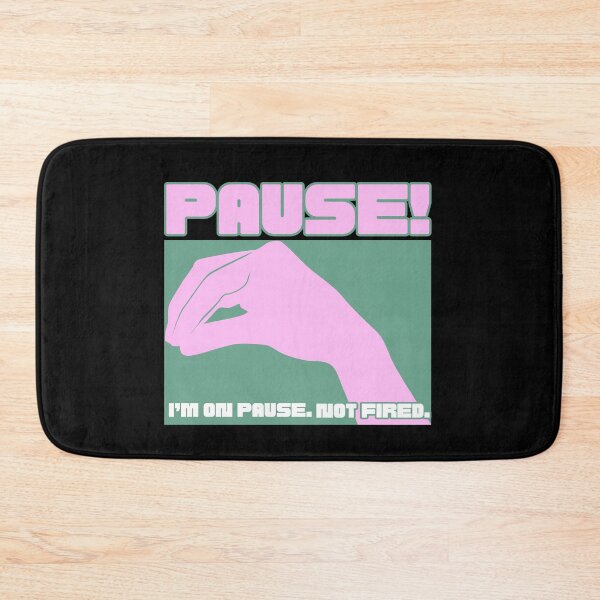 Item preview, I'M ON PAUSE designed and sold by Parasocialite.