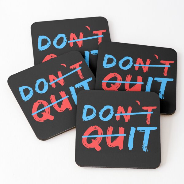 Item preview, Don't Quit designed and sold by MEMES-GER.
