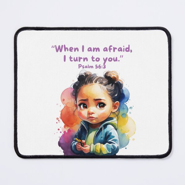 Item preview, "When I am afraid, I turn to you." Psalm 56:3 Brown Eyed Girl designed and sold by EveryGoodGift.