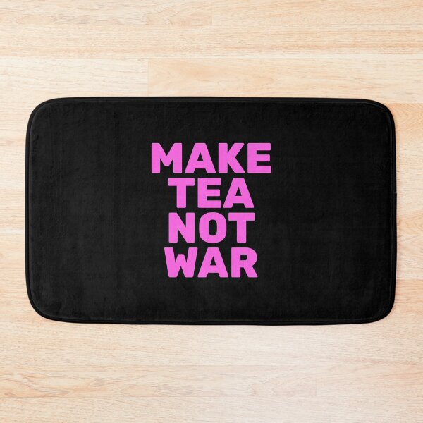 Item preview, Make Tea Not War designed and sold by Inspirationmotivation.