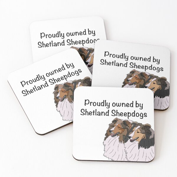 Item preview, Proudly owned by Shetland sheepdogs designed and sold by BlkDogCreations.