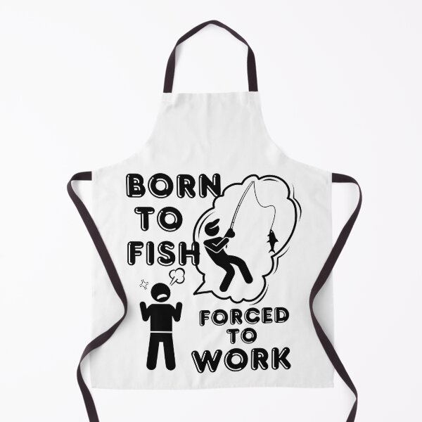 Item preview, Born to Fish but forced to work. Fun fishing art designed and sold by Verle-art.