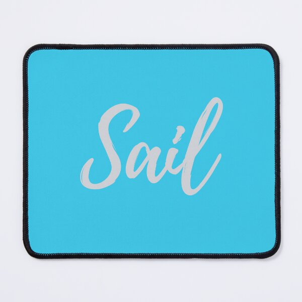 Item preview, SAIL Message: Simple, Clean, Tasteful, Classic Design designed and sold by Wendy Eriksson.