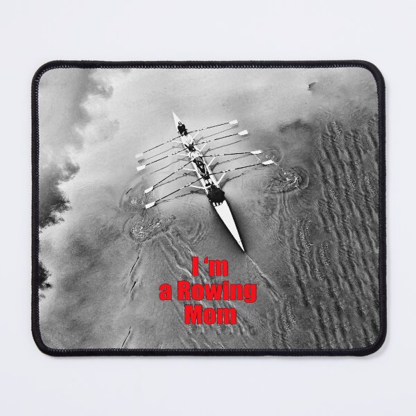 Item preview, Rowers Rowing - I'm a Rowers Mom designed and sold by Michael van der Hoorn.