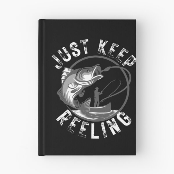 Item preview, Just Keep Reeling. Fun fishing art. designed and sold by Verle-art.