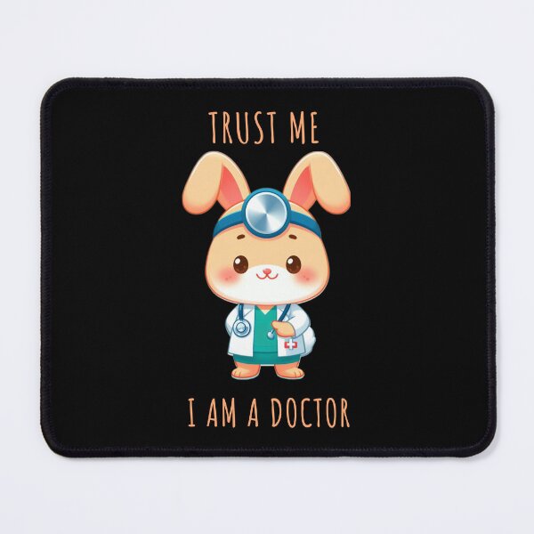Item preview, Trust me I am a doctor designed and sold by SnuggleSafari.