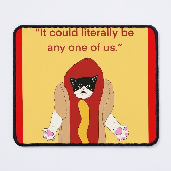 Item preview, Weiner hall cat " it could literally be anyone of us " designed and sold by Tyladurden.
