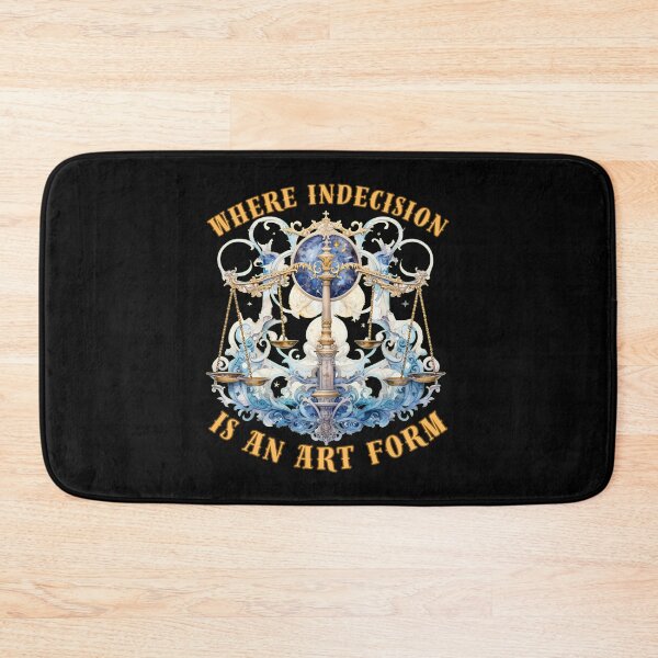 Item preview, Where Indecision Is An Art Form. libra sign designed and sold by ZodiacWonders.