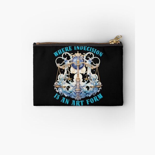 Item preview, Where Indecision Is An Art Form. libra birthday designed and sold by ZodiacWonders.