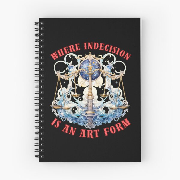 Item preview, Where Indecision Is An Art Form. libra astrology designed and sold by ZodiacWonders.