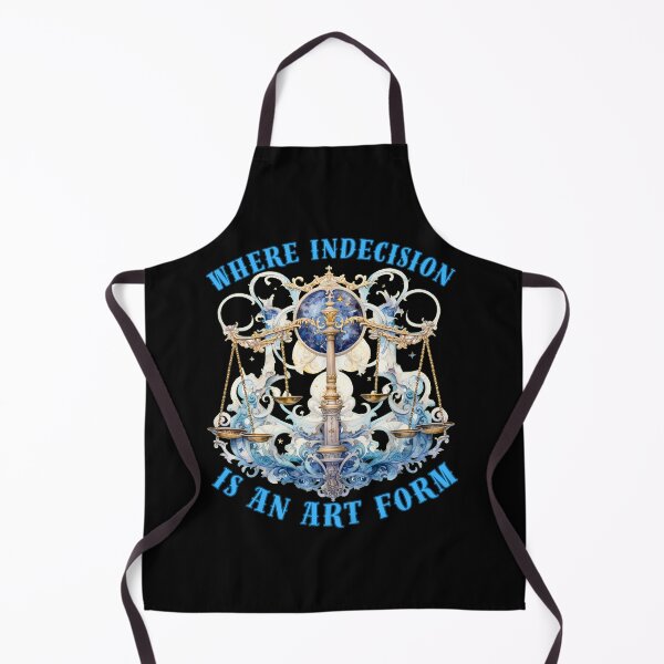 Item preview, Where Indecision Is An Art Form. libra lovers designed and sold by ZodiacWonders.