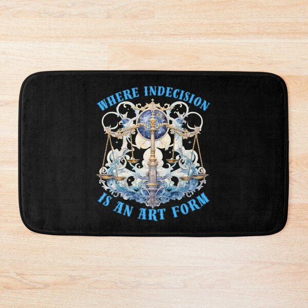 Item preview, Where Indecision Is An Art Form. libra lovers designed and sold by ZodiacWonders.
