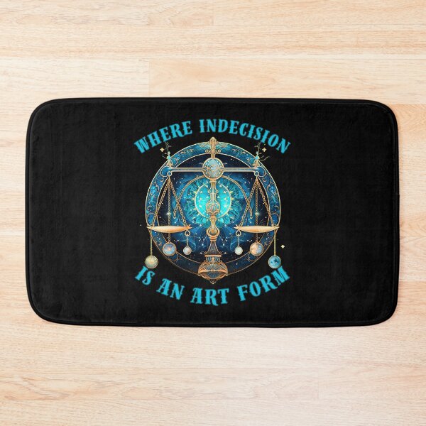 Item preview, Where Indecision Is An Art Form. funny libra designed and sold by ZodiacWonders.