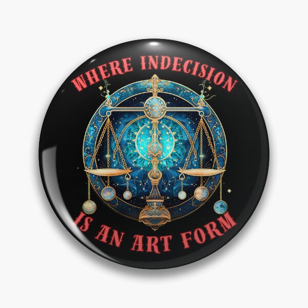 Item preview, Where Indecision Is An Art Form. leo lovers designed and sold by ZodiacWonders.