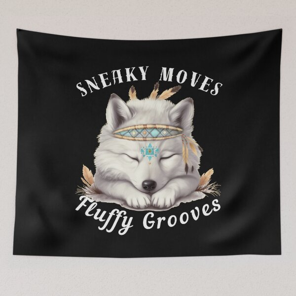 Item preview, Sneaky Moves, Fluffy Grooves. fox quote designed and sold by FoxVibes.