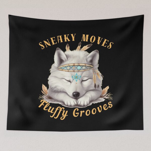 Item preview, Sneaky Moves, Fluffy Grooves. fox saying designed and sold by FoxVibes.