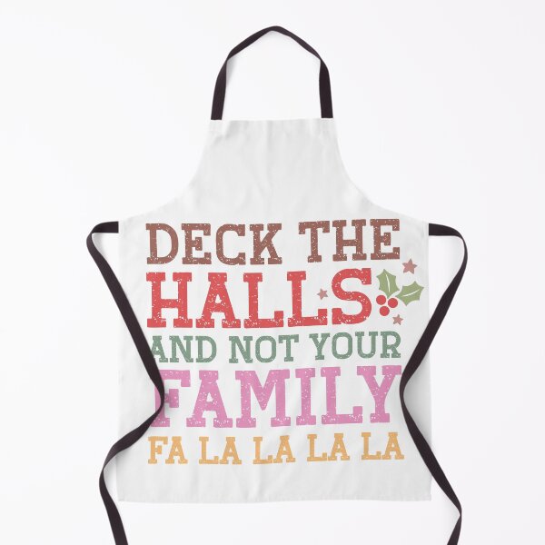 Item preview, deck the halls and not your family designed and sold by Stitched-Krim.