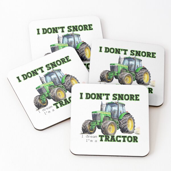 Item preview, I don't snore, I dream I'm a tractor designed and sold by MTurnerShop.