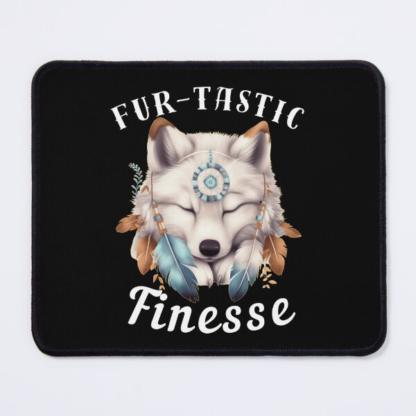 Item preview, Fur-Tastic Finesse. fox quote designed and sold by FoxVibes.