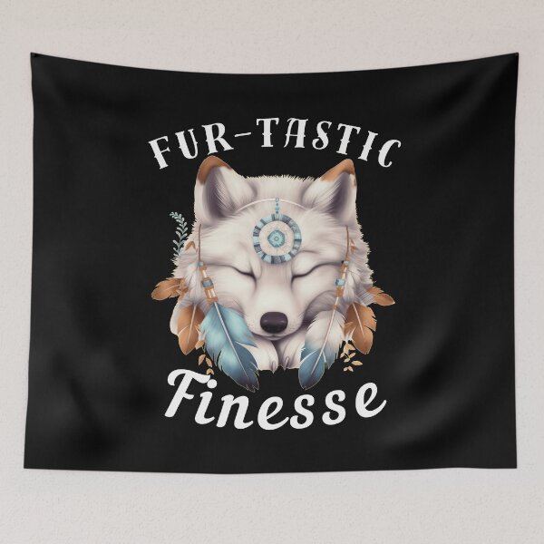 Item preview, Fur-Tastic Finesse. fox quote designed and sold by FoxVibes.