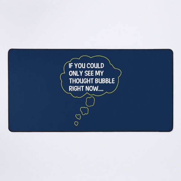 Item preview, My Thought Bubble - Funny Thought Jokes Humor designed and sold by WIZECROW.