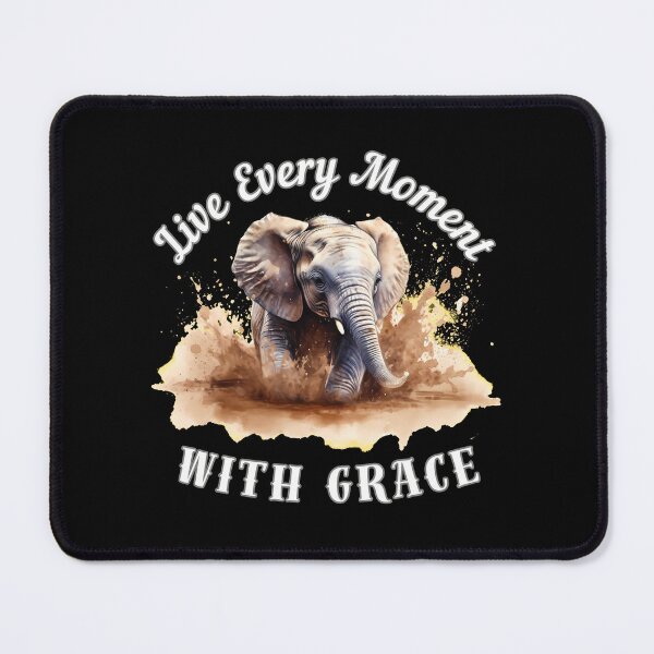 Item preview, Live Every Moment With Grace. surreal elephant designed and sold by ElephantVibes.