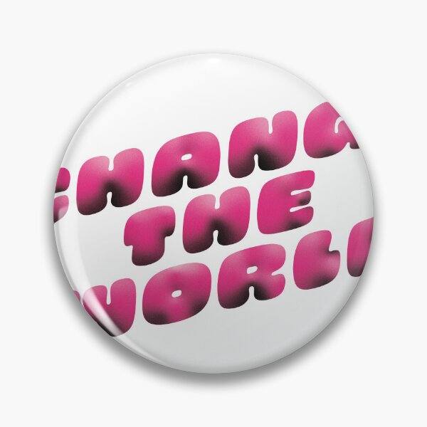 Item preview, Change the World - Pink designed and sold by delostantos.