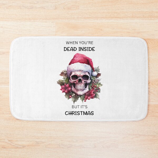 Item preview, When You're Dead Inside But It's Christmas designed and sold by Loveart60.