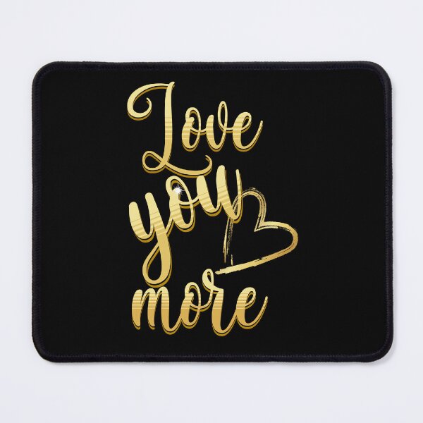 Item preview, Love You More designed and sold by BtheLight.