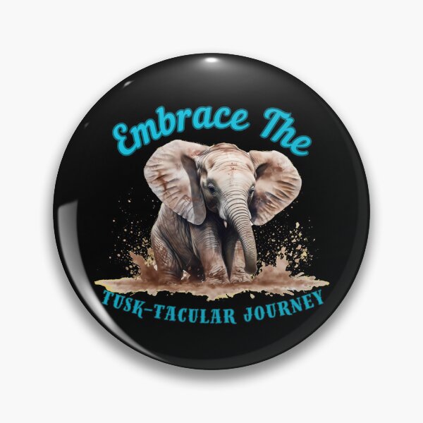 Item preview, Embrace The Tusk-Tacular Journey. adorable elephant designed and sold by ElephantVibes.