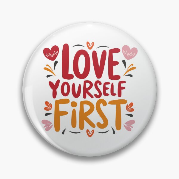 Item preview, Love Yourself First 1 designed and sold by HahaHandlesHub.