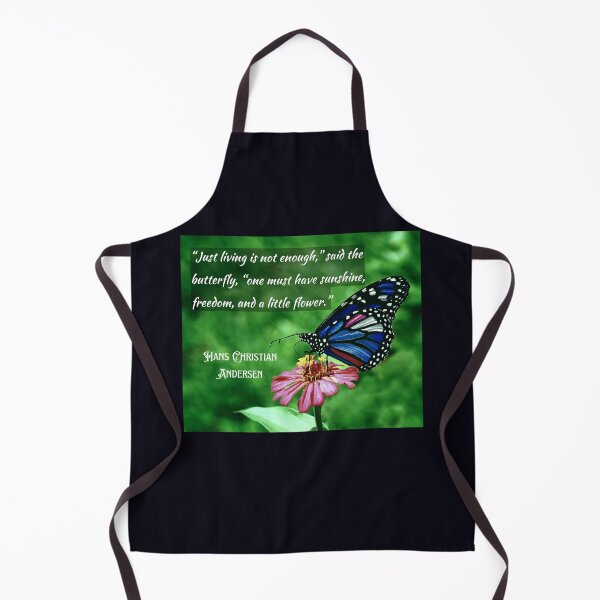 Item preview, Copy of Hans Christian Andersen  quote:  “Just living isn't enough,” said the butterfly, “one must have sunshine, freedom and a little flower.” designed and sold by artbleed.