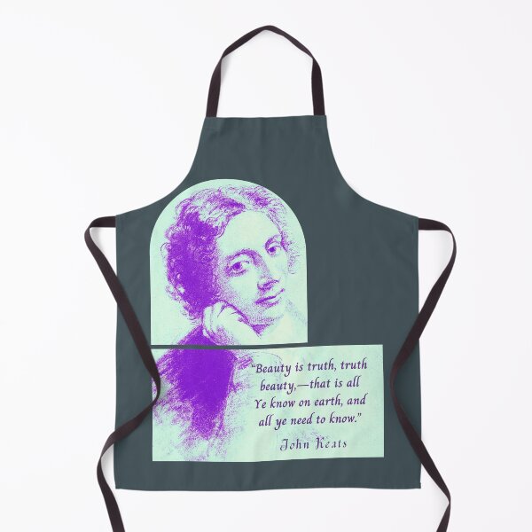 Item preview, John Keats portrait and quote: Beauty is truth, truth beauty,—that is all. Ye know on earth, and all ye need to know. T-Shirtart designed and sold by artbleed.