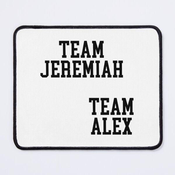 Item preview, Team Jeremiah Team Alex designed and sold by chloekari.