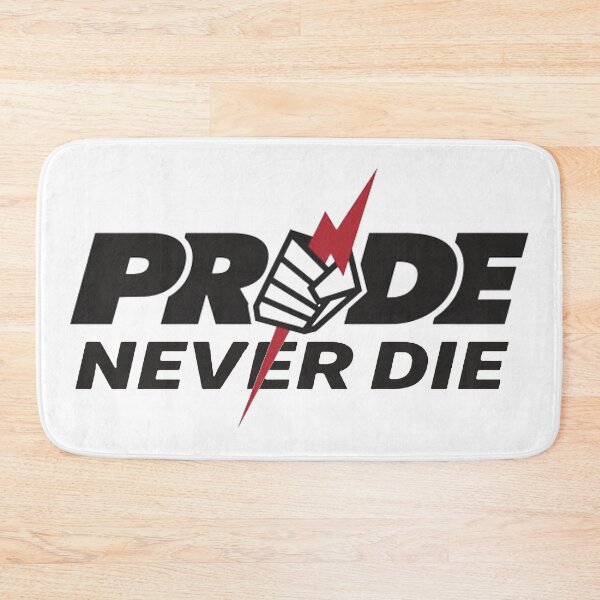 Item preview, Pride Never Die designed and sold by ArtOfWarMMA.