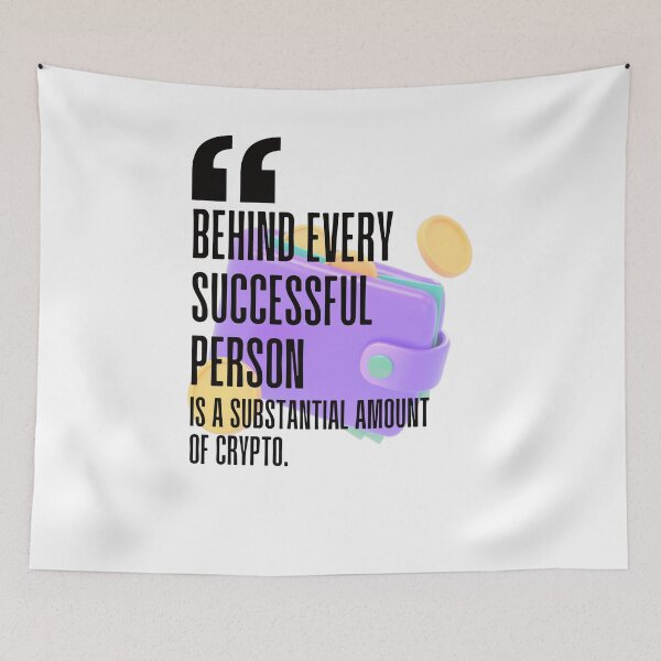 Item preview, Behind every successful person is a substantial amount of crypto. white background. designed and sold by Mechanical-Artt.