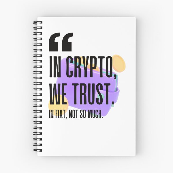 Item preview, In crypto, we trust. In fiat, not so much. white background. designed and sold by Mechanical-Artt.